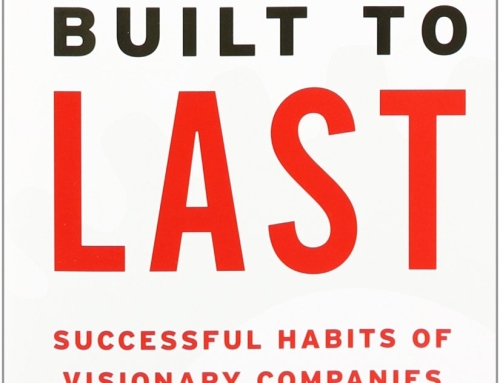 Build to Last: Successful Habits of Visionary Companies